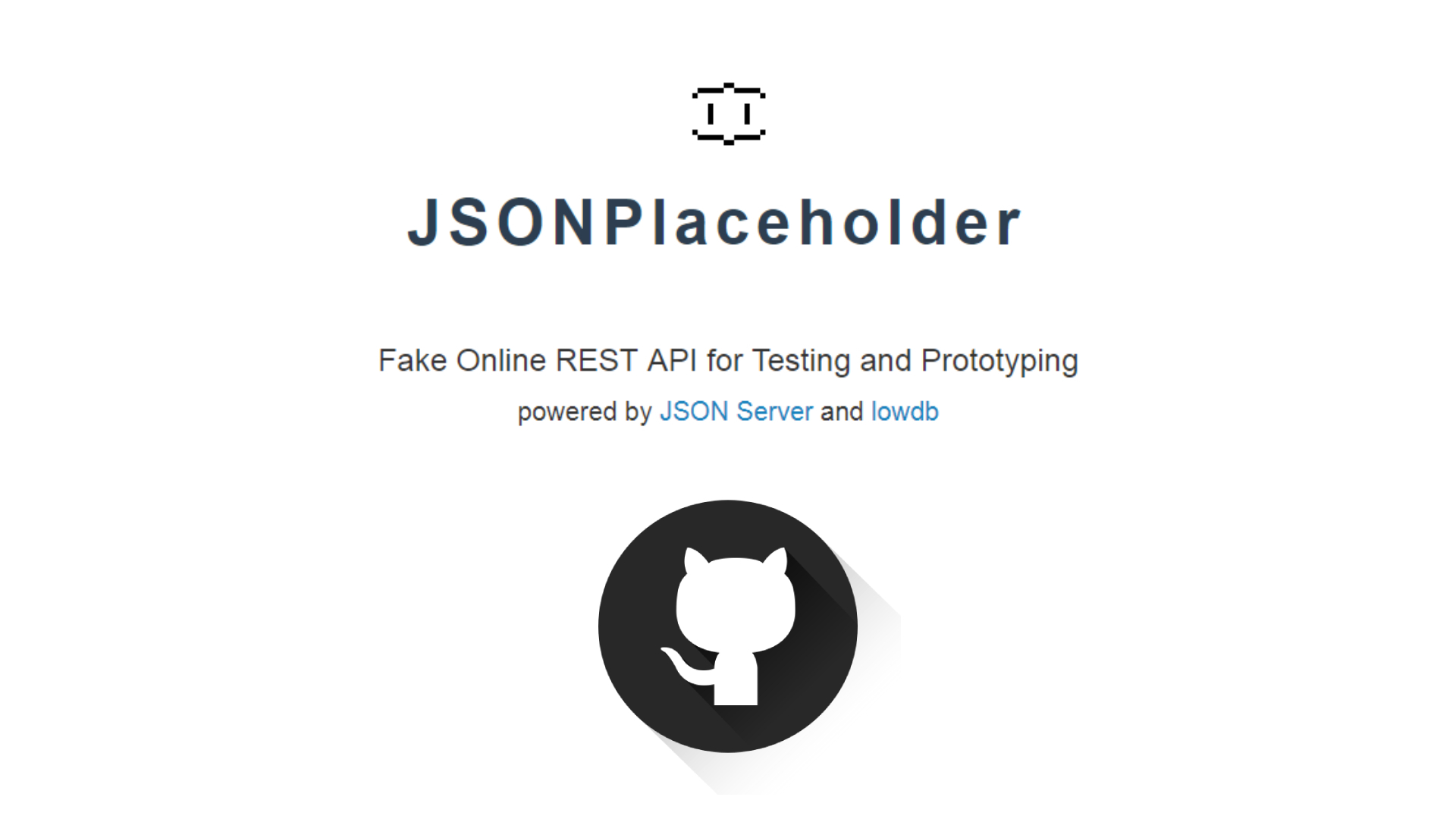JSONPlaceholder and GitHub